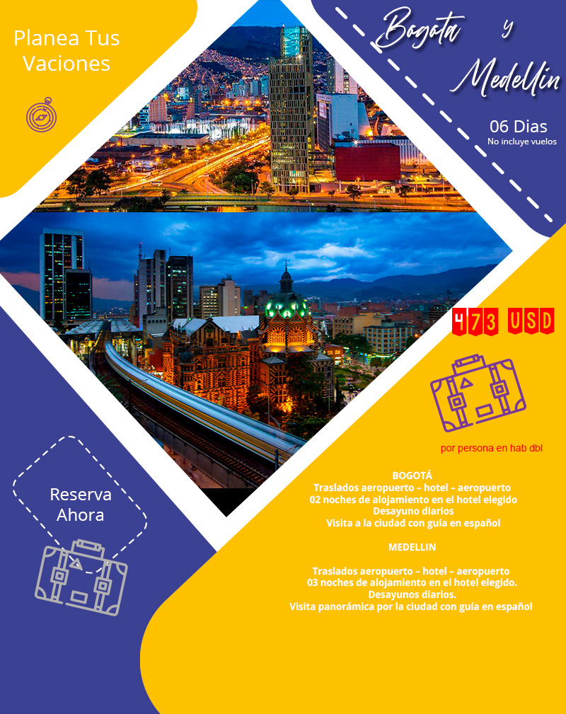 BOGOTA Y MEDELLIN